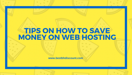 5+ Special Tips on How to Save Money on Web Hosting