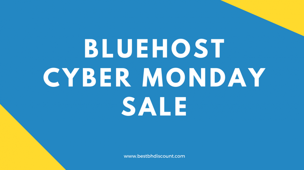 Bluehost Cyber Monday Sale 2020 – $2.65/Month [**UPDATED**]