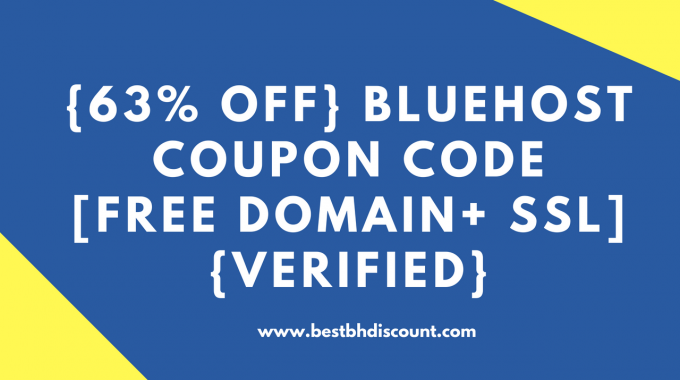 Bluehost Coupon Code 2022 {63% OFF}  + My Special Secret Tip