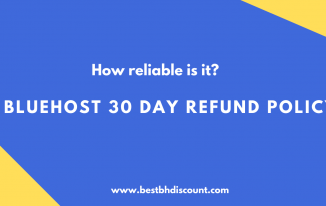 BlueHost 30 day Refund Policy: How Reliable Is It?