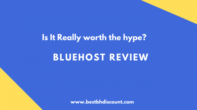 Bluehost Review – Is It Really worth the hype?