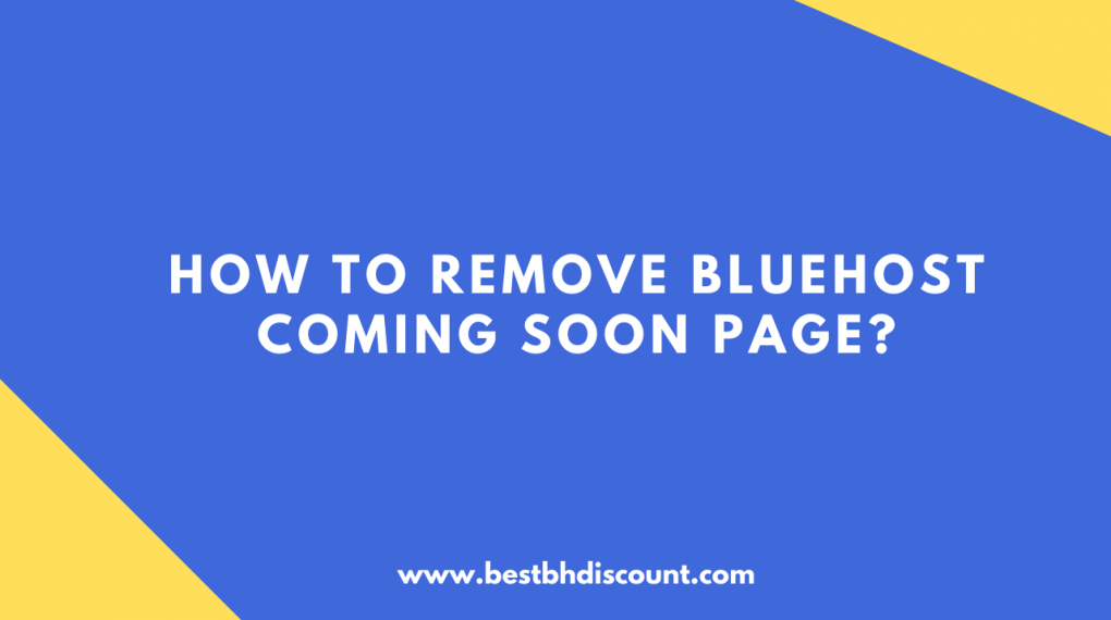 how-to-remove-bluehost-coming-soon-page
