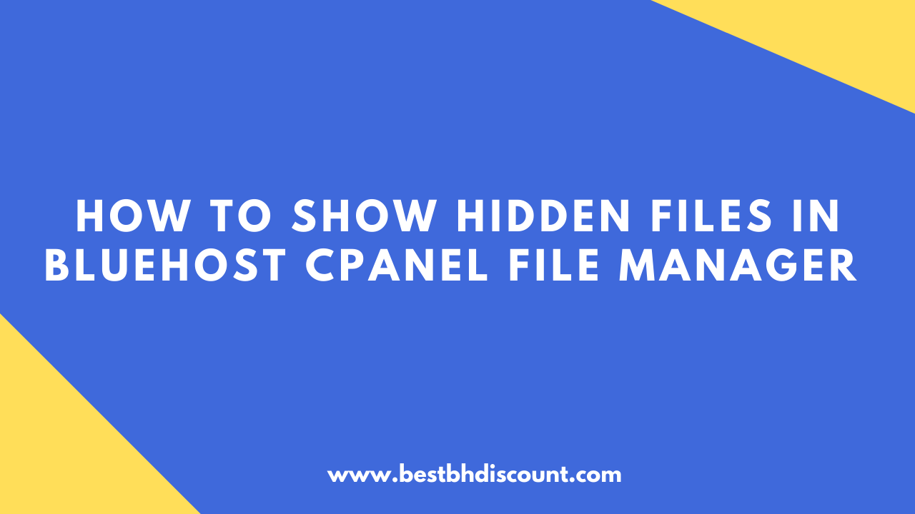 how-to-show-hidden-files-in-bluehost-cpanel-file-manager-fixed