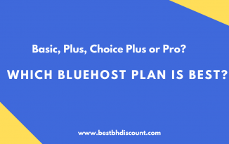 Which Bluehost Plan is Best in 2020: Basic, Plus, Choice Plus or Pro?